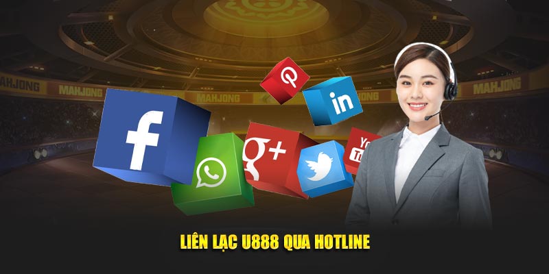 Liên lạc U888 qua hotline