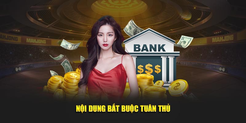 Nội dung bắt buộc tuân thủ